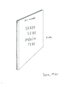 Kniha  Skrze sebe změním tebe – Jan Menděl          
